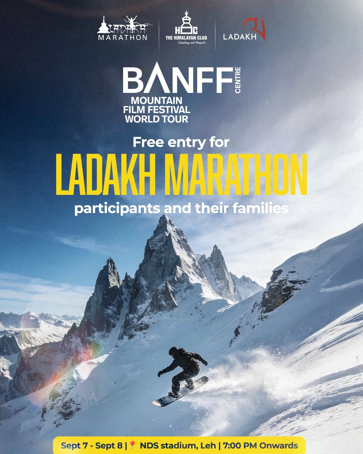 Banff Mountain Film Festival Free entry for Ladakh Marathon participants and their families Sept 7 - Sept 8, NDS Stadium, Leh | 7:00 PM onwards